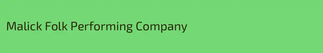 Malick Folk Performing Company
